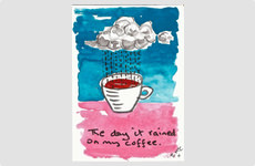 The day it rained on my coffee - Patacard by Barry McCullough